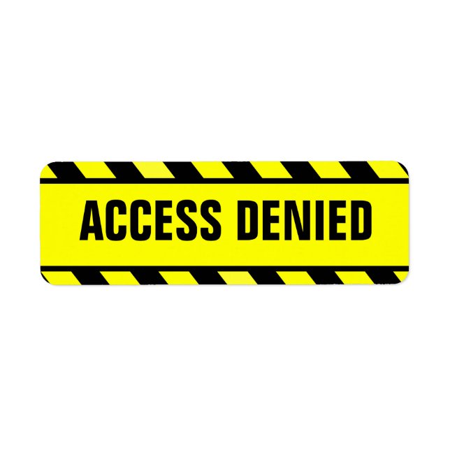 ACCESS DENIED label Return Address Label (Front)