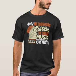 Accordion Accordionist Button Accordion  Quote T-Shirt