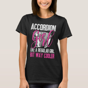 Accordion Girl Vacation for Accordions T-Shirt