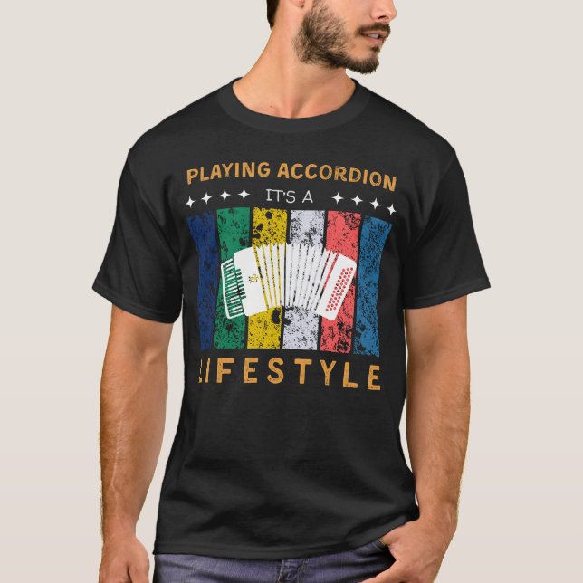 Accordion Its a Lifestyle Funny Tee (Front)