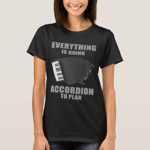 Accordion Men Women Cool Instrument Player Joke 1 T-Shirt