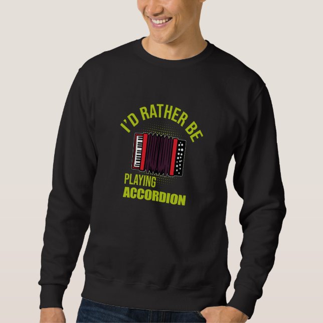 Accordion Music Teacher Teaching Music Sweatshirt (Front)