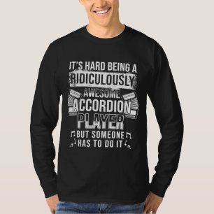 Accordion Player Awesome Accordionist T-Shirt
