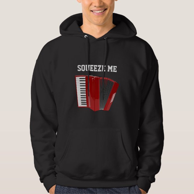 ACCORDION: Squeeze Me Hoodie (Front)