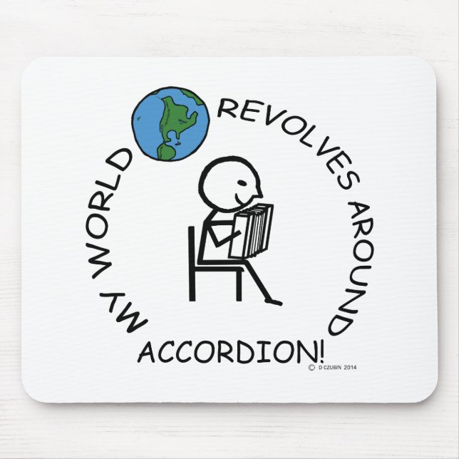 Accordion - World Revolves Around Mouse Pad (Front)