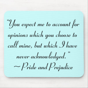 Account for Opinions Jane Austen Quote Mouse Pad