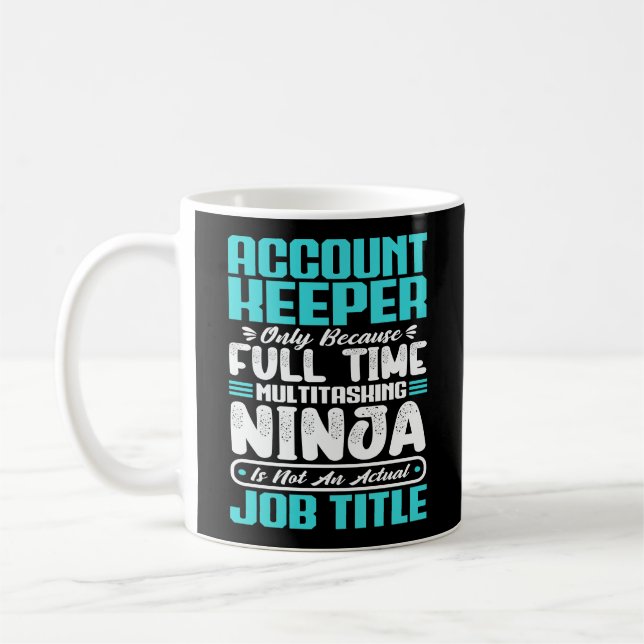 Account Keeper Job Title Profession Skills Coffee Mug (Left)