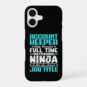 Account Keeper Job Title Profession Skills iPhone 16 Case
