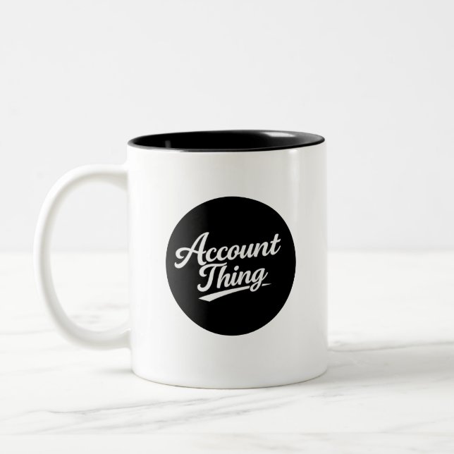 Account Thing Funny Accountant Coffee Mug (Left)
