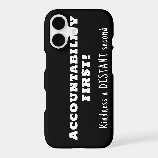 Accountability first, kindness second  (Back)