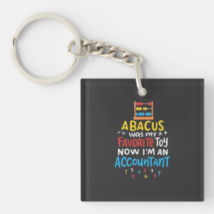 Accountant Abacus Was My Favourite Toy Key Ring