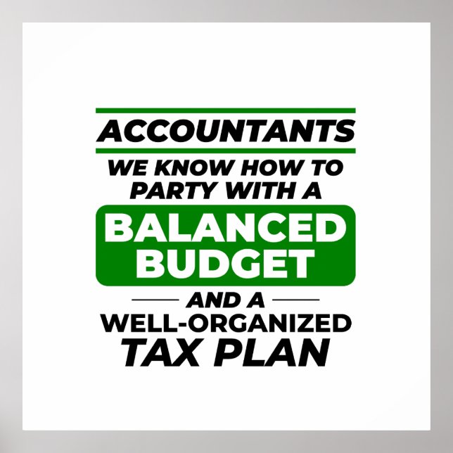 Accountant Accounting Bookkeeping Finance Funny  Poster (Front)