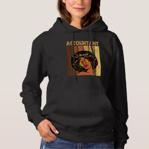 Accountant Afro African American Women Black Histo Hoodie
