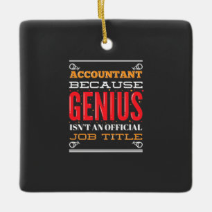 Accountant An Offical Job Title Ceramic Ornament