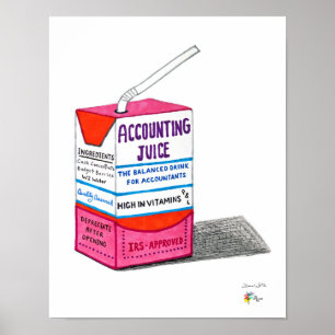Accountant Art Accounting Juice Poster