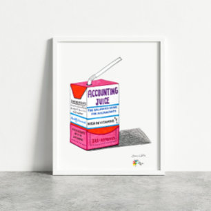 Accountant Art Accounting Juice Poster