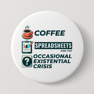 Accountant Bookkeeping Coffee Spreadsheets Funny 7.5 Cm Round Badge