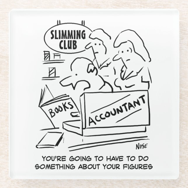 Accountant Checks the Books at a Slimming Club Coa Glass Coaster (Front)