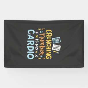 Accountant Crunching Number Is My Cardio Banner