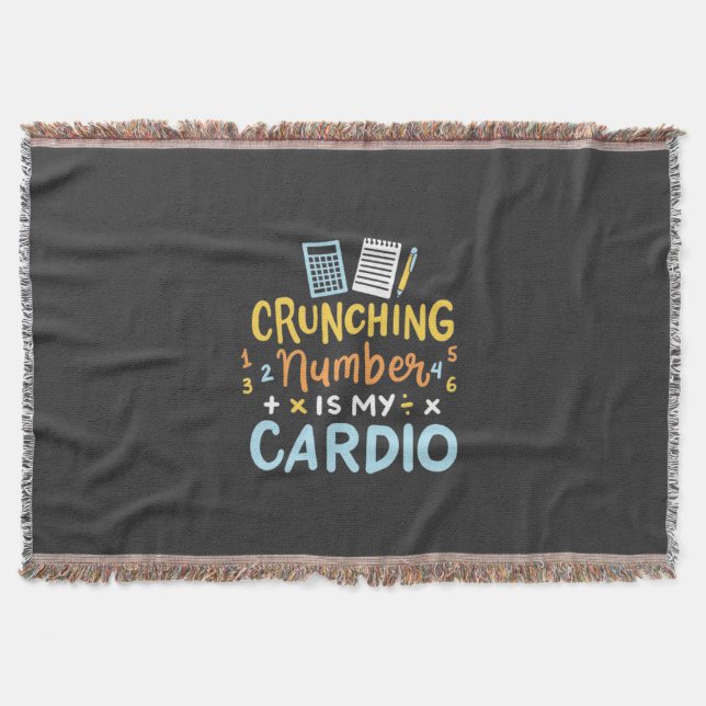 Accountant Crunching Number Is My Cardio Throw Blanket (Front)