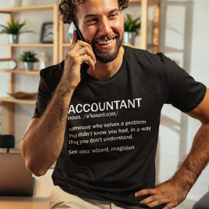 Accountant Definition Funny Accounting Meaning T-Shirt
