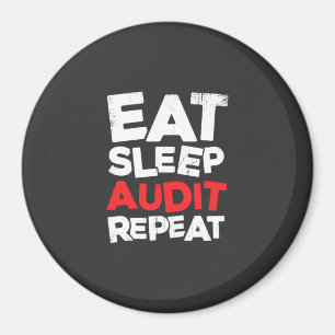 Accountant Eat Sleep Audit Magnet