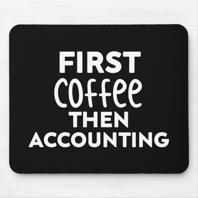 Accountant Funny Mouse Pad (Front)