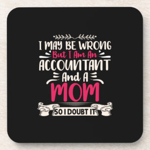 Accountant Gift Accoutant And A Mom Coaster