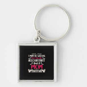 Accountant Gift Accoutant And A Mum Key Ring