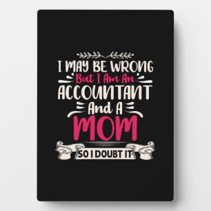 Accountant Gift Accoutant And A Mum Plaque