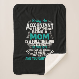 Accountant Gift   Being An Accountant Mum Sherpa Blanket