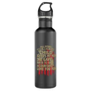Accountant Gift   Birth To An Accountant 710 Ml Water Bottle