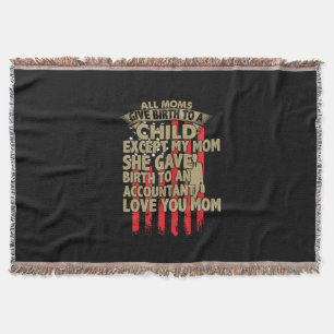 Accountant Gift Birth To An Accountant Throw Blanket