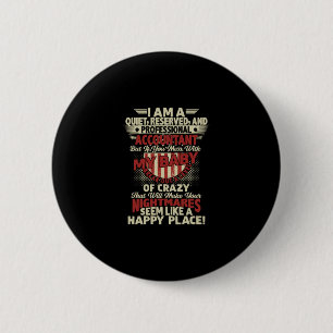 Accountant Gift I Am A Professional Accountant 6 Cm Round Badge