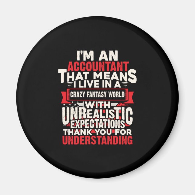 Accountant Gift | I Am An Accountant Magnet (Front)