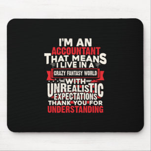 Accountant Gift   I Am An Accountant Mouse Pad