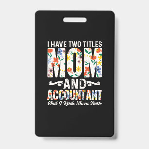 Accountant Gift Mum And Accountant ID Badge