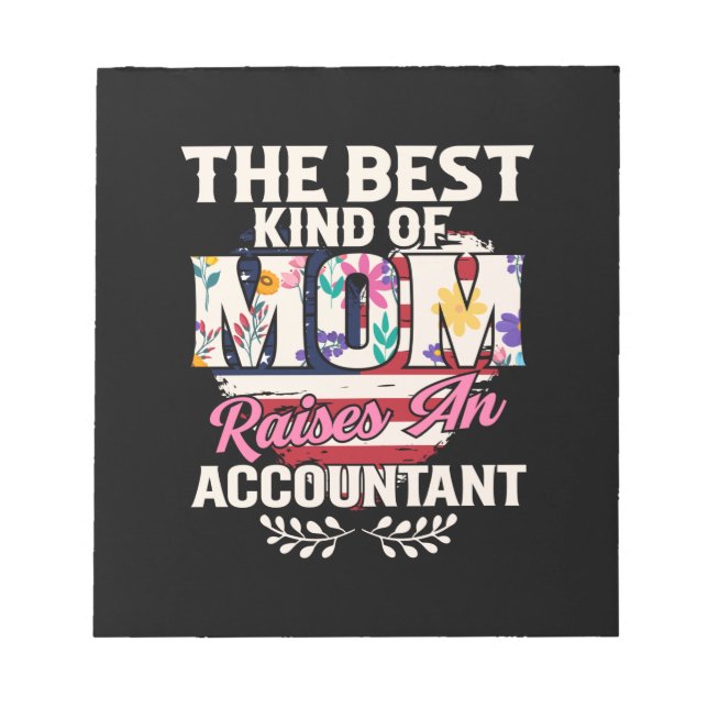 Accountant Gift | Mum Raise An Accountant Notepad (Front)