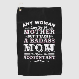 Accountant Gift Mum To Raise An Accountant Golf Towel