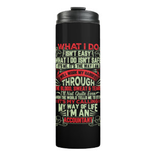 Accountant Gift My Way Of Life Im An Accountant Thermal Tumbler