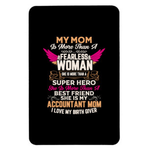 Accountant Gift She Is My Accountant Mum Magnet