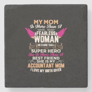 Accountant Gift She Is My Accountant Mum Stone Coaster
