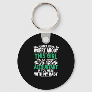Accountant Gift Worry About This Crazy Acountant Key Ring