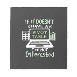 Accountant Have A Pivot Table Notepad