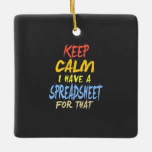 Accountant Have A Spreadsheet For That Ceramic Ornament