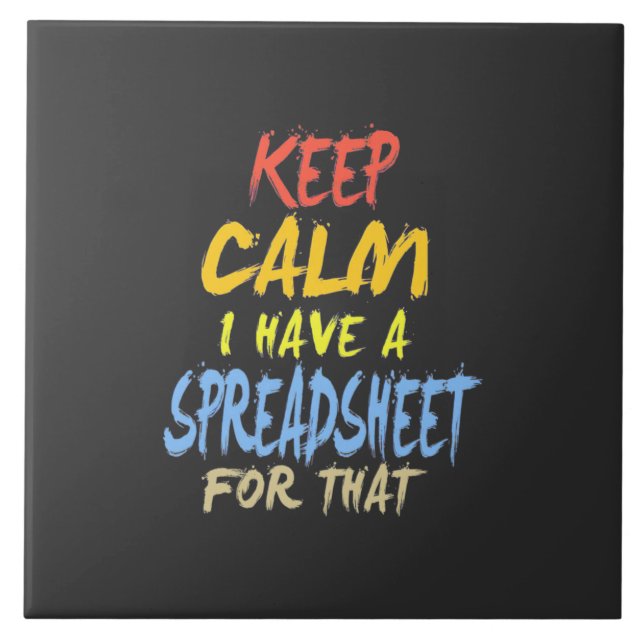 Accountant Have A Spreadsheet For That Ceramic Tile (Front)