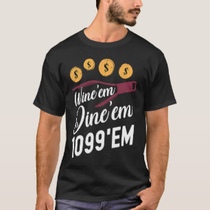 Accountant Humour For Wine Tax Acccountant Bookke T-Shirt