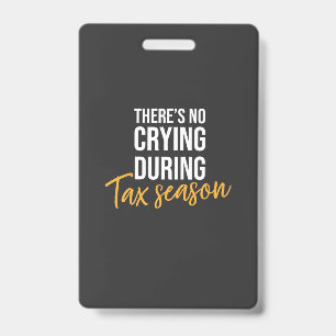 Accountant In Tax Season ID Badge