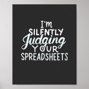 Accountant Judging Your Spreadsheets Poster