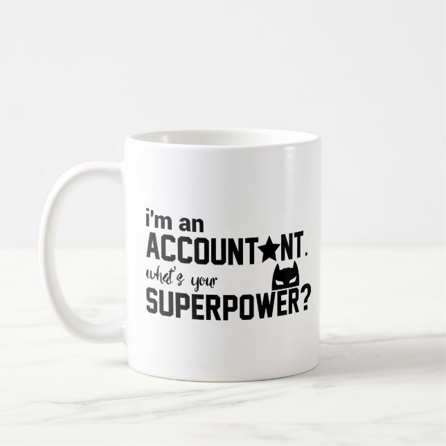 Accountant Mug I'm Superpower Accountant Gifts (Left)